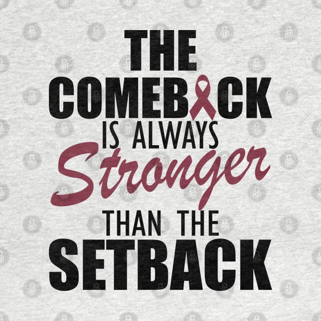 Multiple Myeloma - The comeback is always stronger than the setback by KC Happy Shop